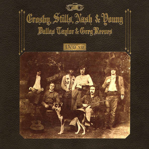 Crosby, Stills, Nash & Young: Déjà vu (1970)